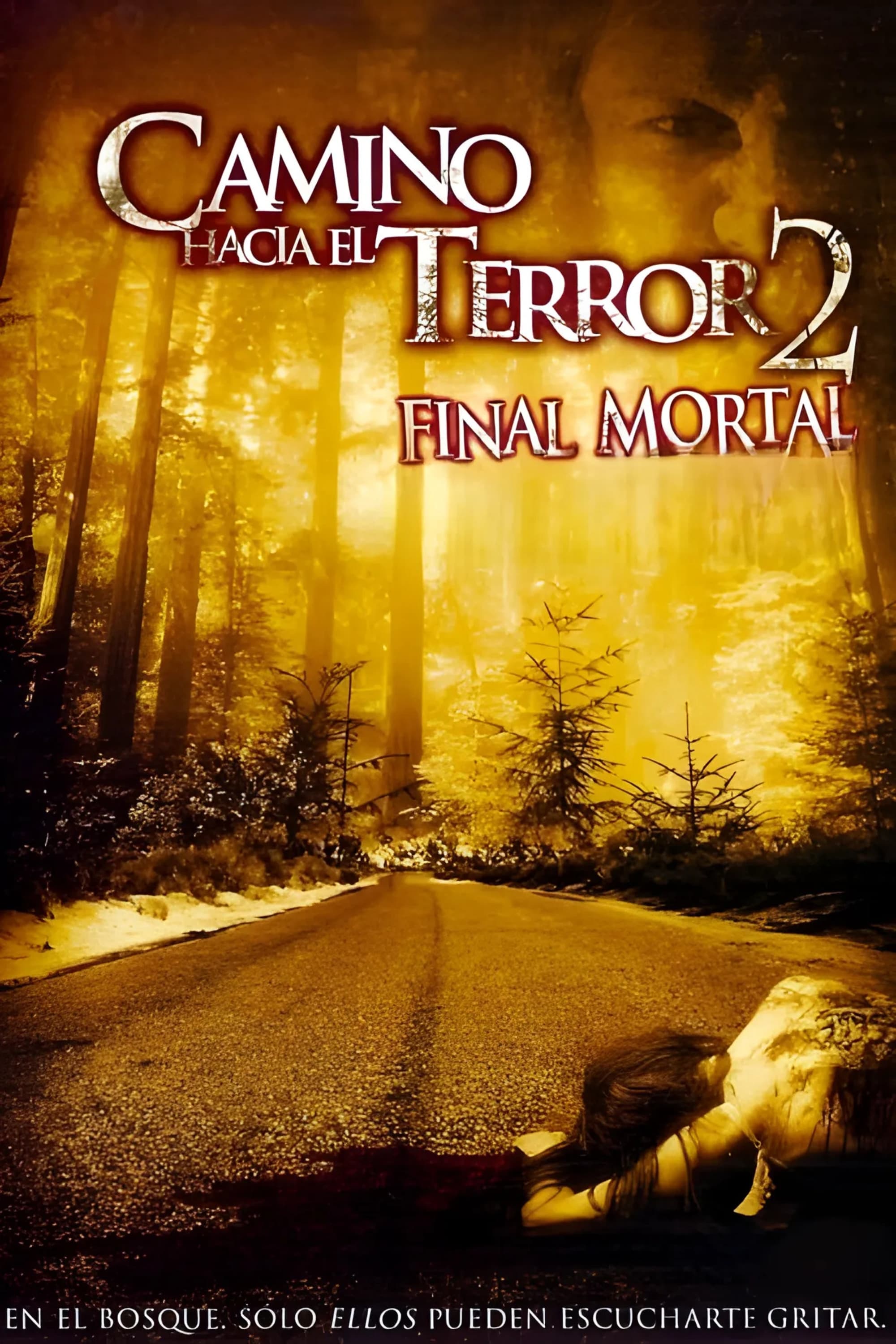 Camino Hacia el Terror 2: Final mortal (2007)