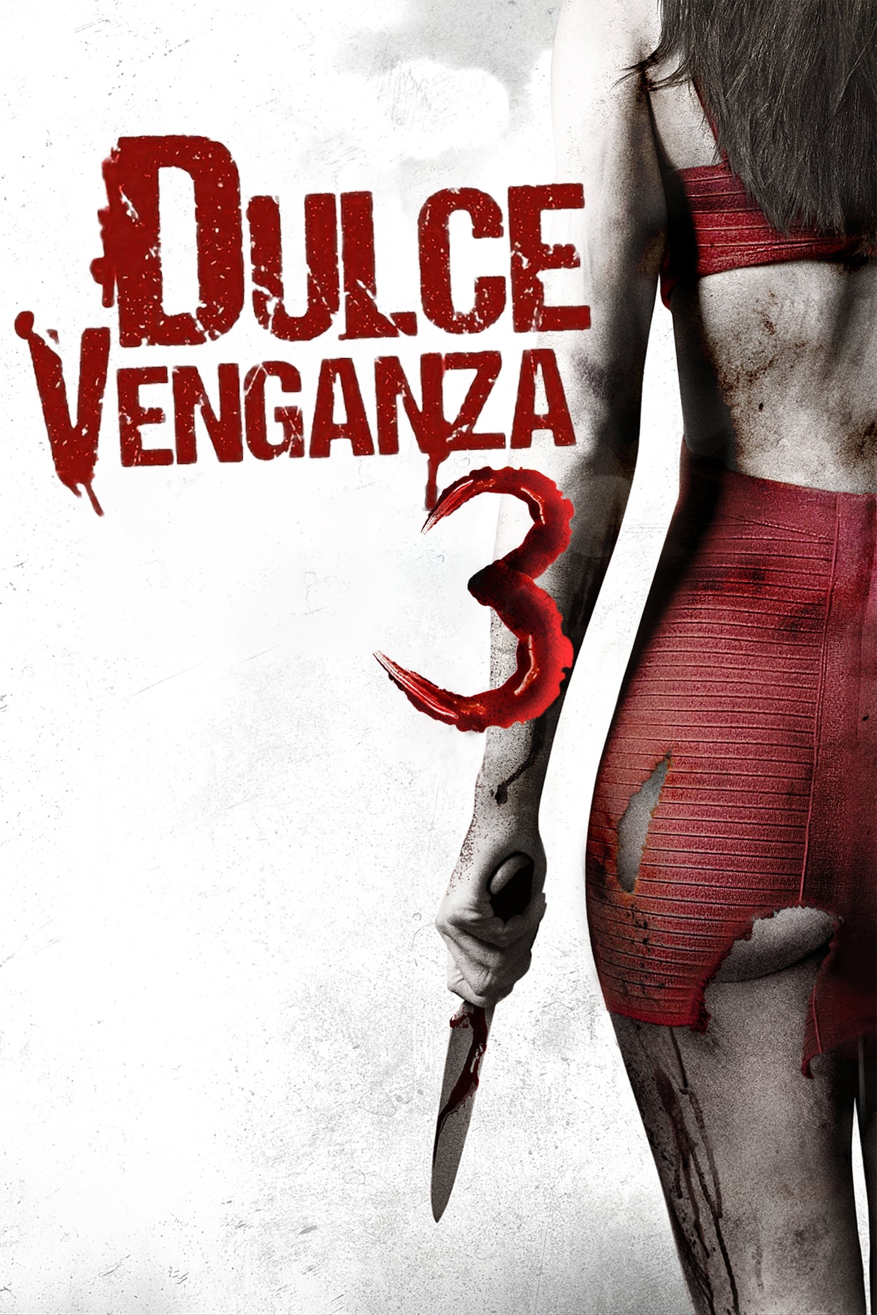 Dulce venganza 3: La venganza es mía (2015)