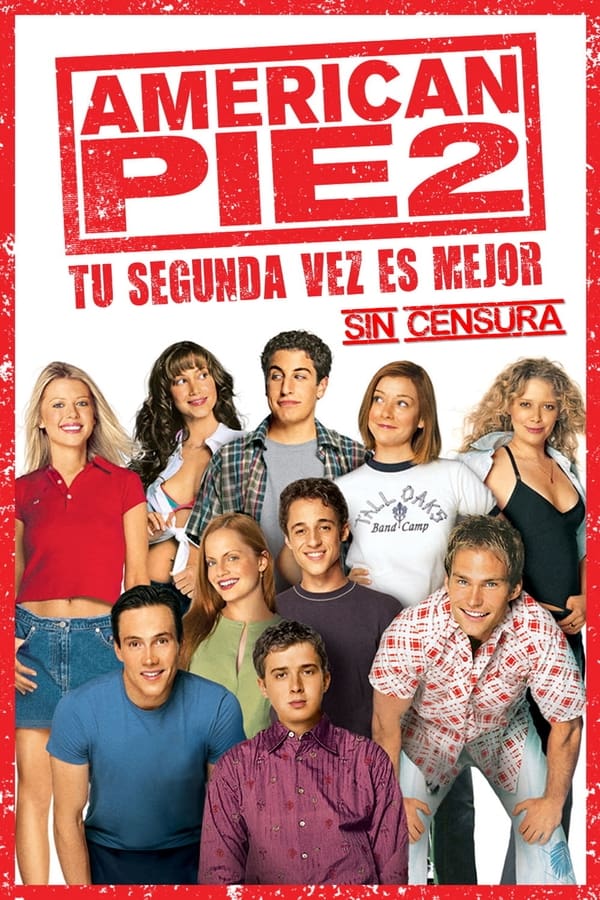 American Pie 2: Tu Segunda Vez Es Mejor (2001)