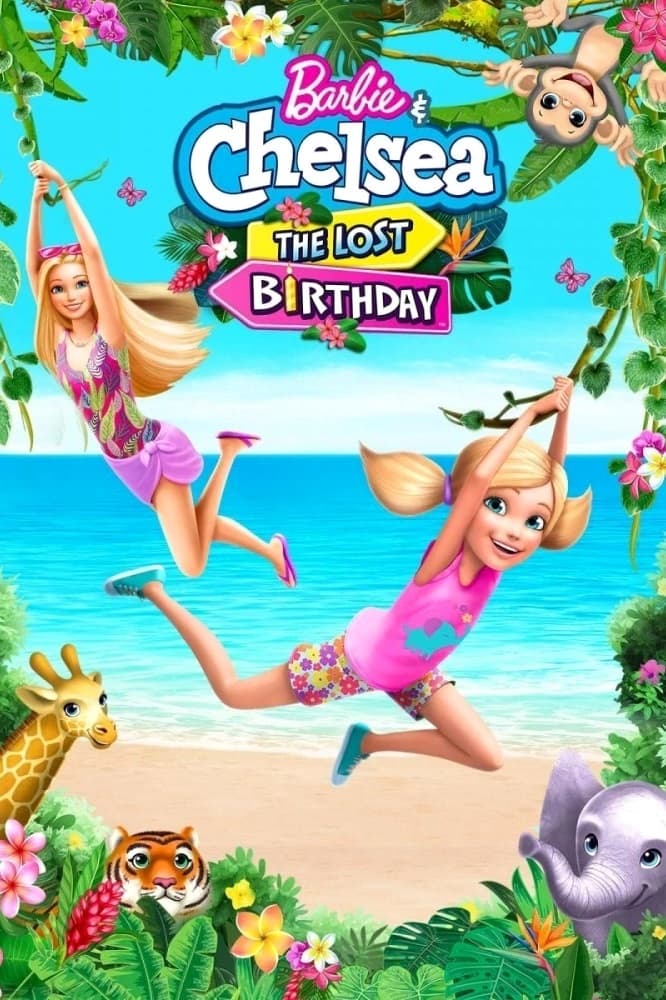 Barbie y Chelsea: El cumpleaños perdido (2021)