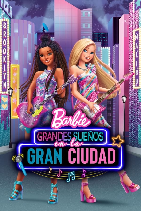 Barbie: Gran ciudad, Grandes sueños (2021)