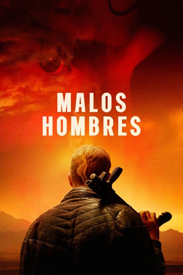 Malos Hombres (2023)