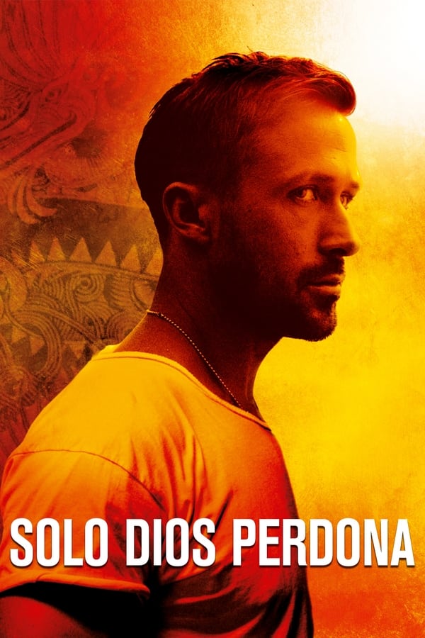 Solo Dios Perdona (2013)