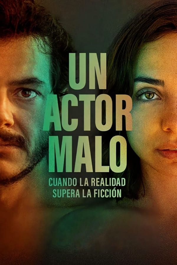 Un actor malo (2024)