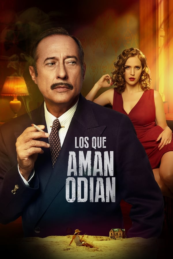 Los que aman, odian (2017)