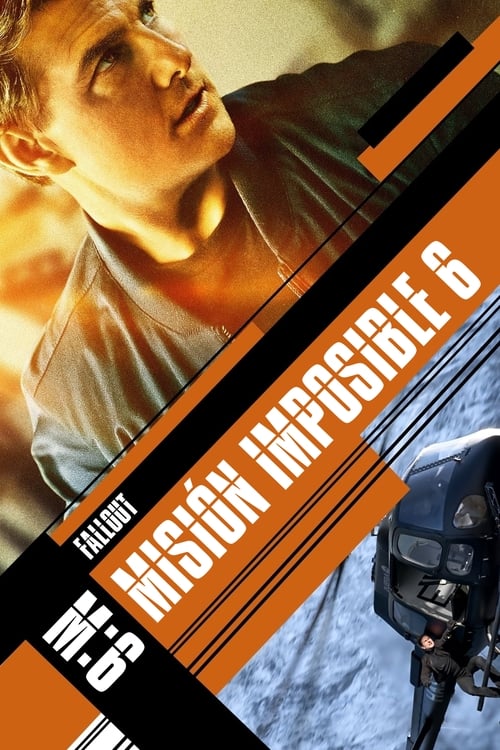 Misión Imposible 6: Repercusión (2018)