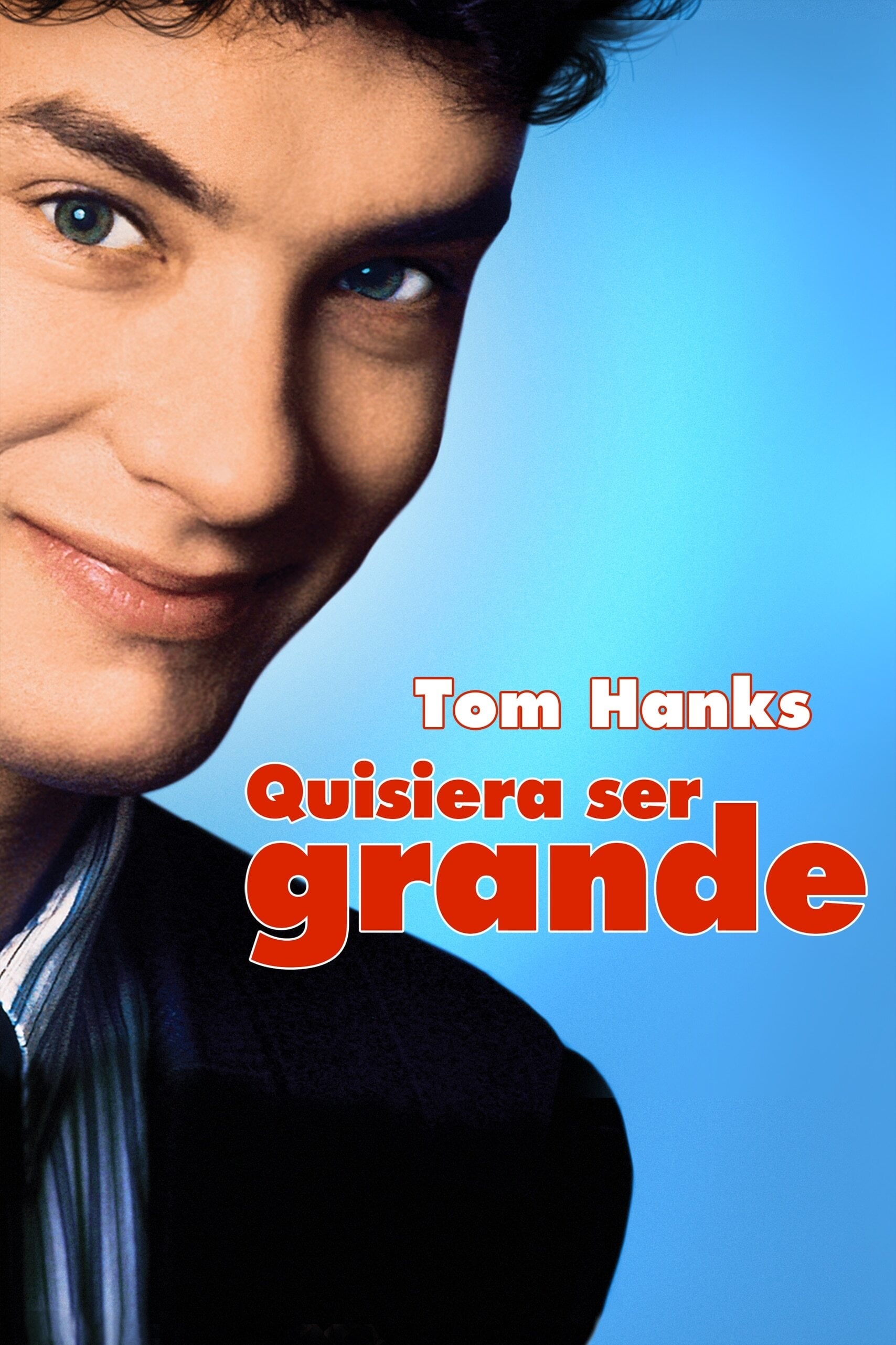 Quisiera ser grande (1988)